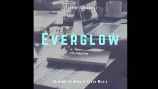 Everglow  Coldplay  Piano Cover  Study Music [upl. by Nyliret339]