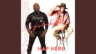 Hap Here Remix [upl. by Nelyk]