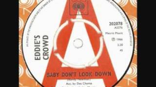 Eddies Crowd  quot Baby dont look downquot [upl. by Bartlett]