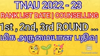 TNAU 2022  23 💯 RANK LIST DATE COUNSELLING SCHEDULE DATE CUTOFF RANGE FIRST ROUND [upl. by Aggi809]