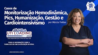 Casos de Monitorização HemodinâmicaPics Humanização Gestão e Cardiointensivismo  UTI LOADING [upl. by Benil]