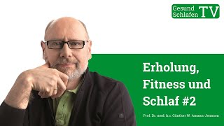 Bessere Erholung und Fitness durch mehr Tiefschlaf  Teil 2 [upl. by Isus197]