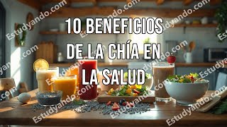 10 Beneficios de la Chía en la Salud [upl. by Anale]