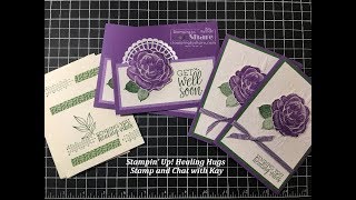 How to Use Stampin Up Healing Hugs for Get Well Cards [upl. by Gian615]