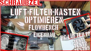 Elektrolüfter im Luftfilterkasten💨 DIY Flowbench optimieren testen prüfen [upl. by Ober507]