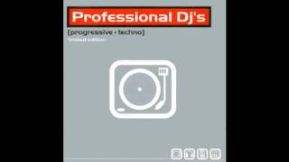 Professional Djs Vol1 Progressive Session [upl. by Druce]