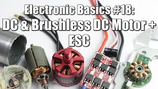 Electronic Basics 18 DC amp Brushless DC Motor  ESC [upl. by Lord36]