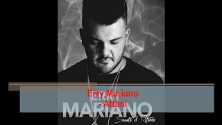 Erry Mariano  Attimi Official audio [upl. by Einnel]