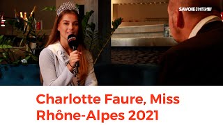 Interview de Charlotte Faure Miss Rhône Alpes 2021 [upl. by Ahsekad]