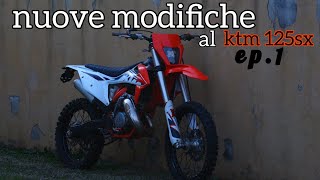 Modifiche al KTM 125 sx 2022 EP1 [upl. by Nospmis]