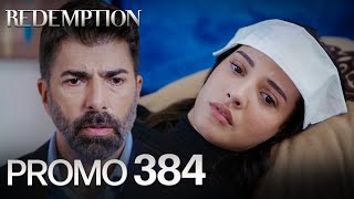 Esaret 384 Bölüm Fragmanı  Redemption Episode 384 Promo [upl. by Erodavlas]