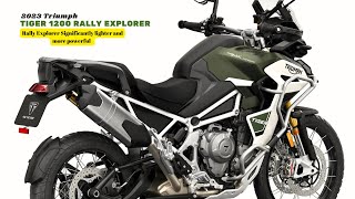 Rally Explorer Significantly lighter and more powerful  2023 Triumph Tiger 1200 Rally Explorer [upl. by Whyte897]