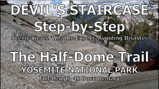 Yosemites Devils Staircase The HalfDome Trail in full 4k [upl. by Ris]