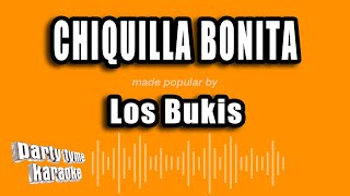 Los Bukis  Chiquilla Bonita Versión Karaoke [upl. by Jordison]