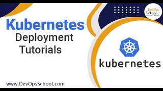 Kubernetes Deployment Tutorials [upl. by Adniralc]