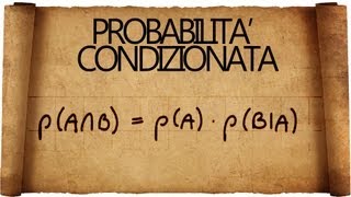 Probabilità Condizionata  Eventi dipendenti ed Indipendenti [upl. by Kimberlyn58]