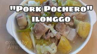 quotPORK POCHEROILONGGOquot or POCHERONG ILONGGO [upl. by Giarc811]