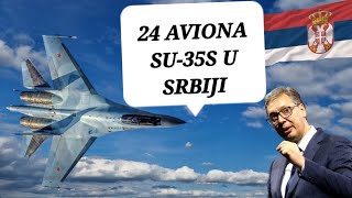 VUČIĆEVA BOMBAU SRBIJU DOLAZE 24 RUSKA AVIONA SU35S ZAVRTEĆE VAM SE U GLAVI OD CIFRE KOLIKO KOŠTA [upl. by Edison]