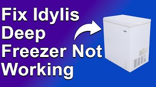 How To Fix Idylis Deep Freezer Not Working Troubleshooting Guide  Why It Occurs amp The Solutions [upl. by Caylor]