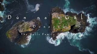 Donegal  The Halls Family Adventure Chapter Three [upl. by Valenka]