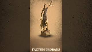 FACTUM PROBANDS [upl. by Harry]