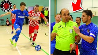 I Played in a PRO FUTSAL MATCH amp The REF Got ANGRY Football Skills amp Goals [upl. by Ttocs]