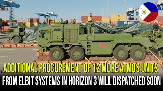 ADDITIONAL PROCUREMENT OF 12 MORE ATMOS UNITS FROM ELBIT SYSTEMS IN HORIZON 3 WILL DISPATCHED SOON [upl. by Cock]