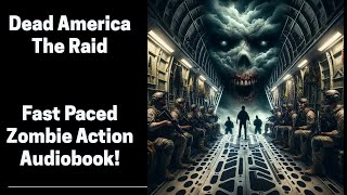 Dead America  The Raid Complete Zombie Audiobook [upl. by Seka]