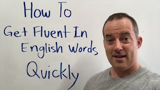 How To Get Fluent In English Words Quickly Without Getting Bored [upl. by Willdon]