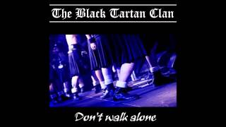 THE BLACK TARTAN CLAN  Toora Loora [upl. by Rexanne]