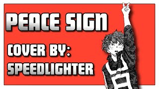 MHA Peace Sign Cover By Speedlighter [upl. by Akieluz]