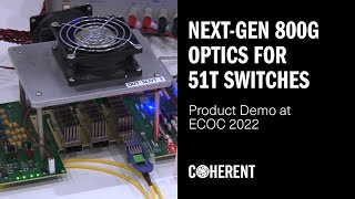 Coherent  800GDR8 Silicon Photonics to 800GDR8 EML Interoperability Demonstration at ECOC 2022 [upl. by Dlaner]