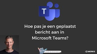 Hoe pas je een geplaatst bericht aan in Microsoft Teams [upl. by Ynnod370]