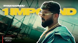 1 Impound Official Video  Ryan Sandhu  Perfecto  Daddy Beats  Latest Punjabi Song 2024 [upl. by Lehcar]