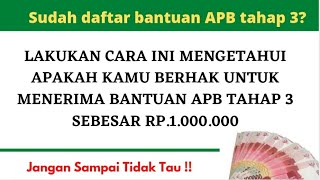 Cara mengetahui penerima bantuan APB tahap 3 [upl. by Odlanier]