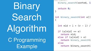 Binary Search Algorithm  C Programming Example [upl. by Bathsheb]