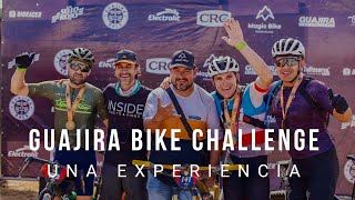 GUAJIRA BIKE CHALLENGE UNA EXPERIENCIA I ANTONIO ORTIZ [upl. by Carder821]