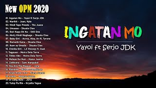 New OPM 2020  Top Tagalog Songs Playlist  Ingatan Mo Marikit Umaasa Baby Girl [upl. by Lansing]