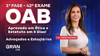 1ª fase do 42º Exame OAB Aprovado em Ética e Estatuto em 8 dias  Advogados e Estagiários [upl. by Sidalg684]