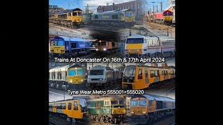 Trains At Doncaster With Tyne Wear Metro 555001555020 At Doncaster On 16th amp 17th April 2024 [upl. by Womack]