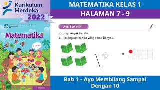 KURIKULUM MERDEKA KELAS 1 MATEMATIKA EDISI 2022  BAB 1  HALAMAN 7  9 [upl. by Hackney]