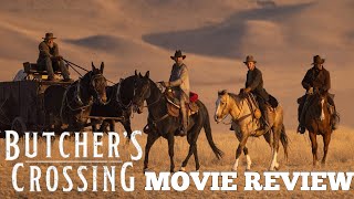 quotButchers Crossingquot 2022  Movie Review [upl. by Llahsram]