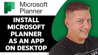 How to Install Microsoft Planner as an App on Desktop  Microsoft Planner Tutorial 2024 [upl. by Salchunas]