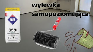 Jak wyrównać posadzkę wylewką samopoziomującą sms30Atlas s2o1 [upl. by Ardnael]