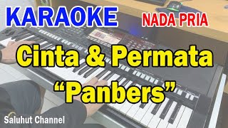 CINTA DAN PERMATA ll KARAOKE NOSTALGIA ll PANBERS ll NADA PRIA ASDO [upl. by Ed]