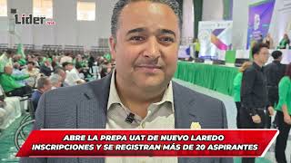 Abre la Prepa UAT de Nuevo Laredo inscripciones y se registran más de 20 aspirantes [upl. by Lusty126]