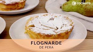 FLOGNARDE de PERA 🍐 L a tarta de pera MÁS FÁCIL 👨🏻‍🍳 Cocinatis [upl. by Baxy]