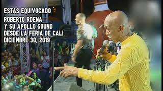 Estas Equivocado  Roberto Roena y su Apollo Sound Cali 2019 [upl. by Ossy]