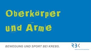 Sport in der Tumortherapie Oberkörper Workout mit konkreter Anleitung [upl. by Noiek]