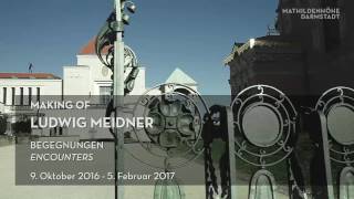 Making Of der Ausstellung quotLudwig Meidner  Begegnungenquot [upl. by Secnirp540]